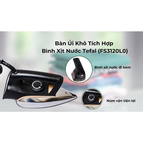 Bàn ủi khô Tefal FS3120L0 tích hợp bình xịt