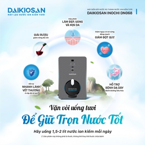 Máy biến đổi nước RO thành nước Ion kiềm tươi Daikiosan DN068